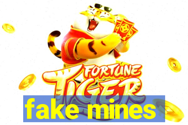 fake mines